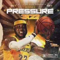 Pressure 2K22 - Bunna B