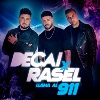 Llama al 911 - Single - Decai & Rasel