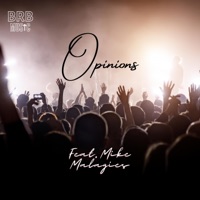Opinions (feat. Mike Malagies) - Single - BRB Music