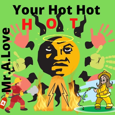 Your Hot Hot Hot (feat. Mike Lightner) - Single