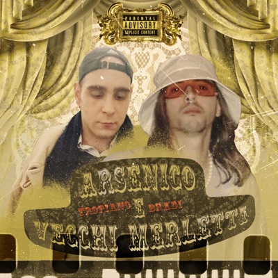 Arsenico & vecchi merletti (feat. Brädi)