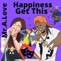 Happiness Get This (feat. Utility Beats) - Single - Mr.A.Love