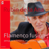 Flamenco fusión - Rubin de la Ana