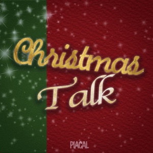 Christmas Talk (feat. Groovy D) - Single