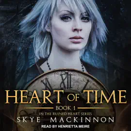 Heart of Time (Ruined Hearts)