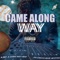 Came Along Way - BillyCEO lyrics