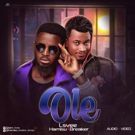 Ole (feat. Hamisu Breaker) Lsvee