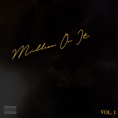 Million On It, Vol. 1 - EP