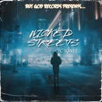 Wicked Streets - Single
