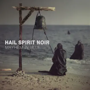 ladda ner album Hail Spirit Noir - Mayhem In Blue