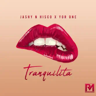 Tranquilita - Single by Jashy, Hisco & Yor One album reviews, ratings, credits