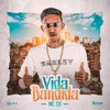 Vida Bandida - Single