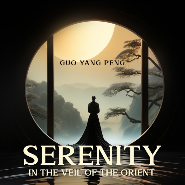 Serenity in the Veil of the Orient