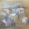 Paper Town - Single