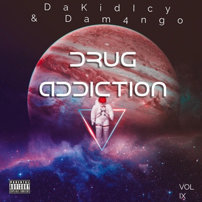Drug Addiction (feat. DAM4NGO) - Single