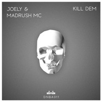 Kill Dem - Single - Joely & MadRush MC