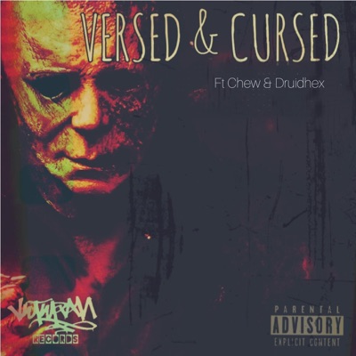 Versed & Cursed (feat. Chew & Druidhex) - Single