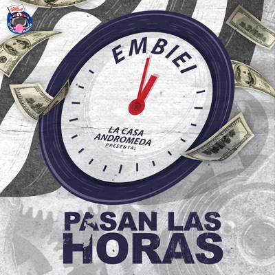 Pasan las horas (feat. Embiei) - Single