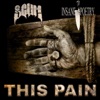 This Pain (feat. Insane Poetry) - Single