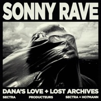 DANA'S LOVE + LOST ARCHIVES - Single - Sonny Rave