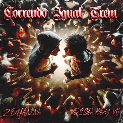 Correndo Igual Trem (feat. Vosso Boy Jv) - Single