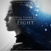 Will There Be Light (feat. Julie Seechuk) - Single