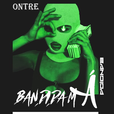 Bandida Má - Single