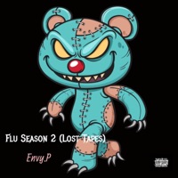 Flu Season 2 (Lost Tapes) - Envy.P