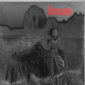 Brave (feat. Jonny Craig) - Single