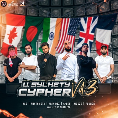 U. Sylhety Cypher, Vol. 3 (feat. C-LET, RHYTHMSTA, ARIN DEZ, FOKHOR, HAS & MOGZE) [Radio Edit] - Single