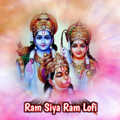 Ajit Babu - Ram Siya Ram Lofi