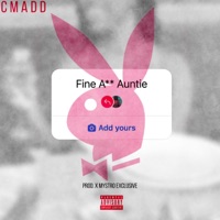 Fine Ass Auntie - Single - C.MADD