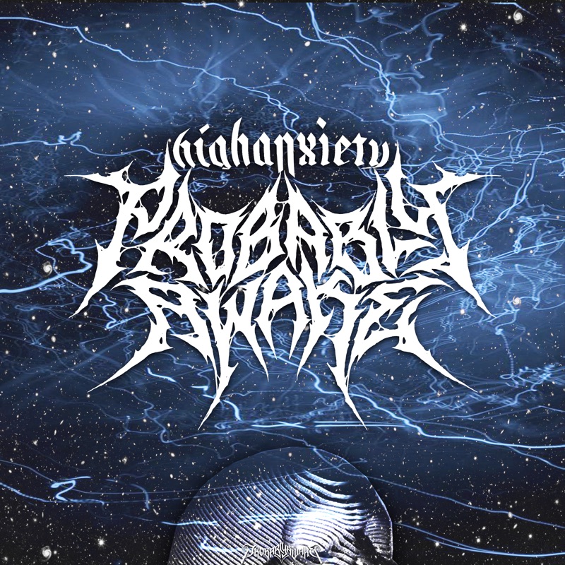 ProbablyAwake - (Desire2k!ll)