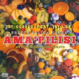 Pretty Palisa Phuza Ama'pilisi (feat. Jay Les) Jay og2020