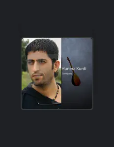 聆聽 Hunera Kurdi、觀看音樂影片、閱讀小傳、查看巡演日期等！