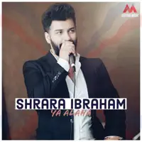 Ya Alaha — Shrara Ibraham
