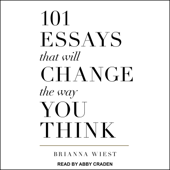 101 Essays That Will Change The Way You Think - Brianna Wiest Cover Art