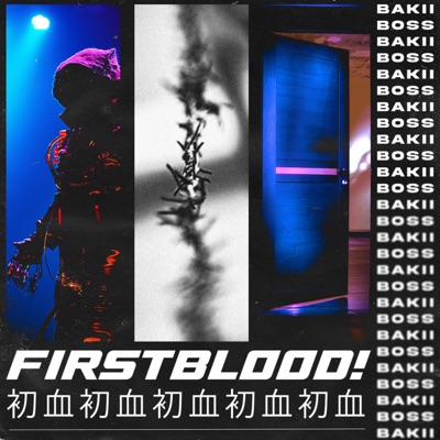 Firstblood! - Single