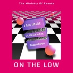 ON the LOW (feat. TattooTwon & Glammy Mars) - Single
