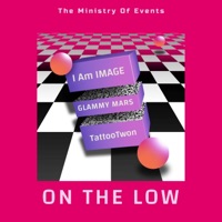ON the LOW (feat. TattooTwon & Glammy Mars) - Single - I Am IMAGE