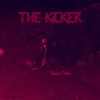 The Kicker - Single