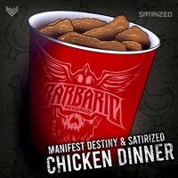 Chicken Dinner - Single - Manifest Destiny & Satirized