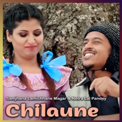 Chilaune - Single