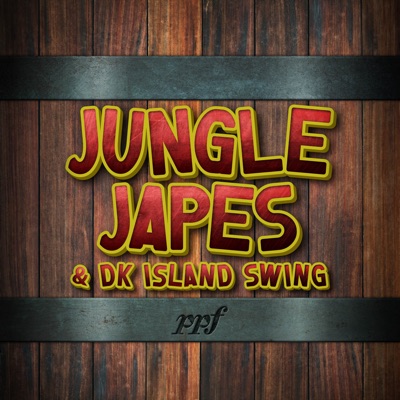Jungle Japes & Dk Island Swing - Single