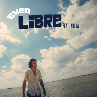 Libre (feat. Nella) - Single