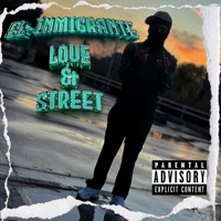 Love & Street - Single - EL-INMIGRANTE & 720Dynasty