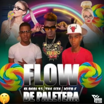 Flow de paletera (feat. Neny 23 & the Size) - Single