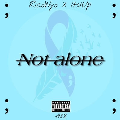 Not alone (feat. Its1up) - Single