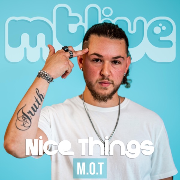 Nice Things (feat. M.O.T) [LIVE]