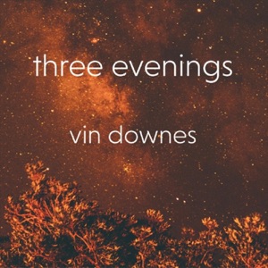 Three Evenings